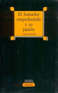 Beispielbild fr El Fumador Empedernido Y Su Pasion - Lesourne, Odile zum Verkauf von Juanpebooks