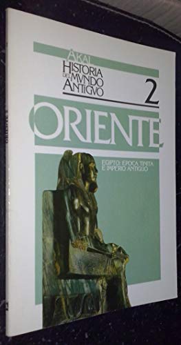 Stock image for ORIENTE EGIPTO TINITA E IMPERIO ANTIGUO for sale by Librera Rola Libros