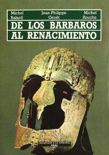 9788476003428: De los brbaros al Renacimiento (Iniciacion a La Historia) (Spanish Edition)