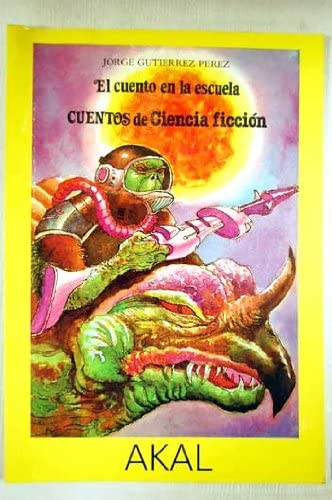 Imagen de archivo de Cuentos de ciencia ficcin. (El cuento en la escuela, Band 4) a la venta por medimops