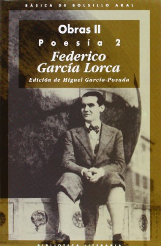 Obras/ Works: Poesia/ Poetry (Basica De Bolsillo Akal/ Akal Pocket Basics) (S. - García Lorca, Federico