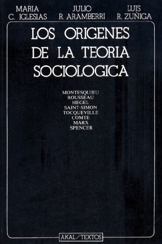 9788476004265: ORIGENES DE LA TEORIA SOCIOLOGICA,LOS (TEXTOS)