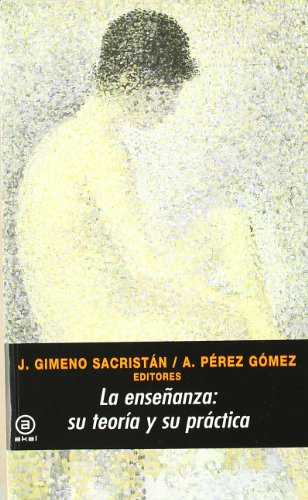 Beispielbild fr LA ENSEANZA: SU TEORIA Y SU PRACTICA zum Verkauf von KALAMO LIBROS, S.L.