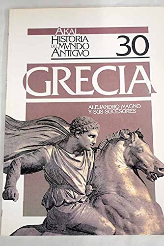 Stock image for GRECIA ALEJANDRO MAGNO Y SUS SUCESORES for sale by Librera Rola Libros