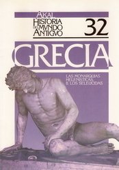 Imagen de archivo de GRECIA LAS MONARQUAS HELENISTICAS. II: LOS SELEUCIDAS a la venta por Librera Rola Libros