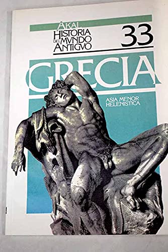 Imagen de archivo de GRECIA ASIA MENOR HELENSTICA a la venta por Librera Rola Libros