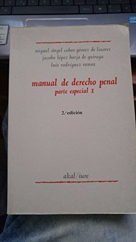 Beispielbild fr Manual de Derecho penal. Parte Especial I zum Verkauf von NOMBELA LIBROS USADOS