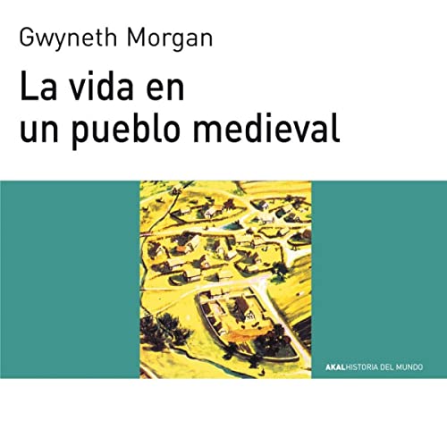 9788476005446: La vida en un pueblo medieval: 21 (Historia del mundo para jvenes)