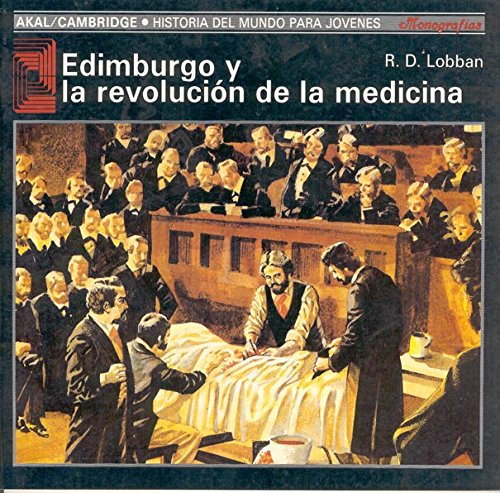 9788476005491: Edimburgo y la revolucin de la medicina