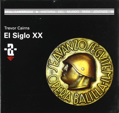 Stock image for El siglo XX (Historia del mundo para jvenes, Band 10) for sale by medimops