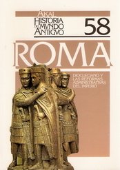 9788476006559: Diocleciano y las reformas administrativas del Imperio.: 58 (Historia del mundo antiguo)