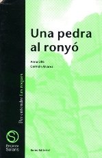 Stock image for UNA PEDRA AL RONYO for sale by Iridium_Books