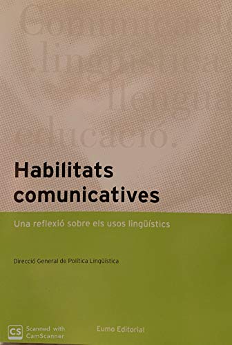 Beispielbild fr Habilitats comunicatives (Llengua i text, Band 3) zum Verkauf von medimops