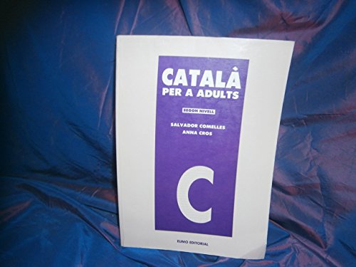 Imagen de archivo de Catal per a adults. Segon nivell. Llibre de text (ESO Llengua, Band 17) a la venta por medimops