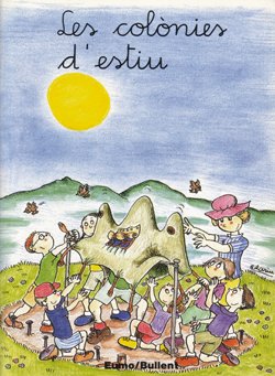 9788476026939: Les colnies d'estiu (Primeres planes) (Catalan Edition)