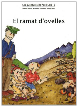 Stock image for El ramat d'ovelles (Les aventures de Pau i Laia, Band 3) for sale by medimops