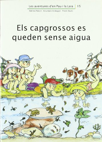Stock image for Els Capgrossos Es Queden Sense Aigua for sale by Hamelyn