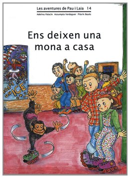 Imagen de archivo de Ens deixen una mona a casa (Les aventures de Pau i Laia, Band 14) a la venta por medimops