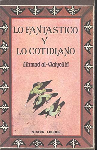 Beispielbild fr Fantastico y Lo Cotidiano, Lo zum Verkauf von Pepe Store Books