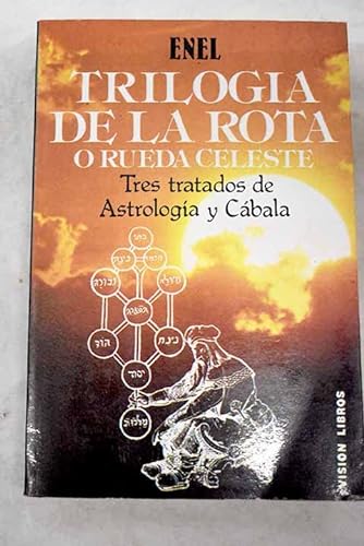Imagen de archivo de Triloga de la Rota o Rueda Celeste. Tres tratados de Astrologa y a la venta por Librera Prez Galds
