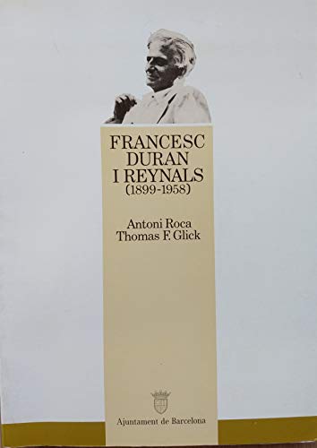 Stock image for Francesc Duran i Reynals (1899-1958): Un investigador catal de projecci internacional for sale by El Pergam Vell