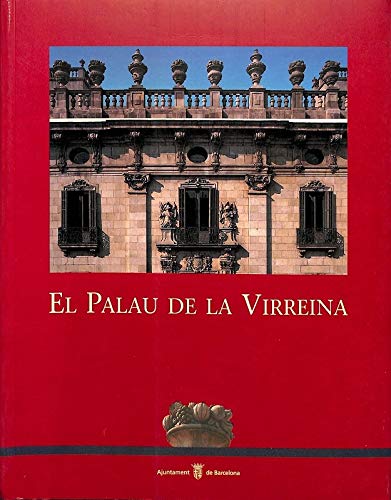 Stock image for EL PALAU DE LA VIRREINA (CATALN) for sale by Librera Prncep