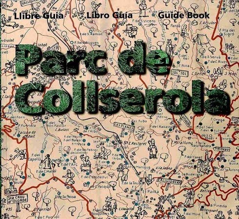 Stock image for Parc De Collserola (Llibre Guia / Libro Gua / Guide Book) for sale by Els llibres de la Vallrovira