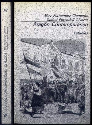 Imagen de archivo de ARAGN CONTEMPORNEO . ESTUDIOS a la venta por Mercado de Libros usados de Benimaclet