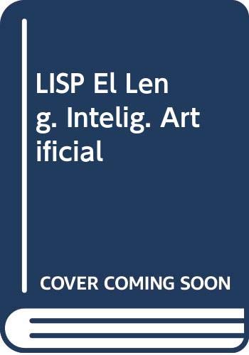 Imagen de archivo de LISP El Leng. Intelig. Artificial a la venta por medimops