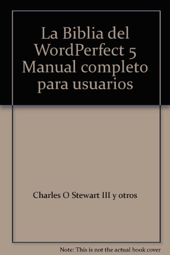 Imagen de archivo de La biblia del WordPerfect 5 a la venta por Librera Prez Galds