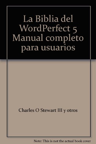 9788476142578: La Biblia del WordPerfect 5 Manual completo para usuarios