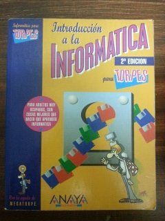 Imagen de archivo de Introduccion a la informatica (2 edicion) a la venta por medimops