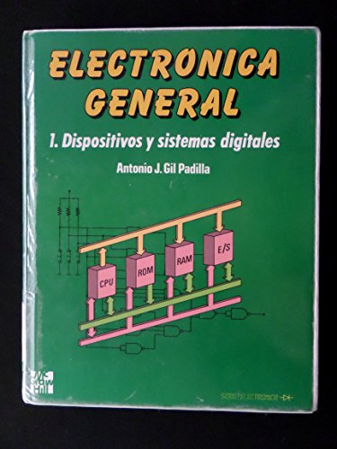 Imagen de archivo de Electronica General 1 Dispositivos Y Sistemas Digitales a la venta por Juanpebooks