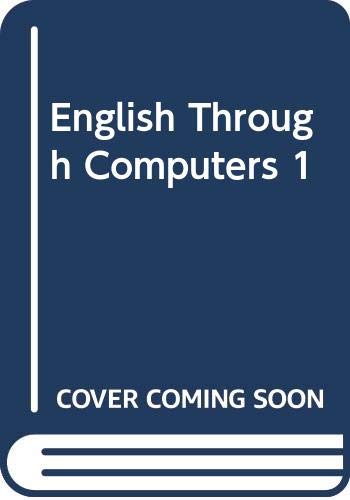 English Through Computers 1 (Spanish Edition) (9788476155158) by Geoff Jordan