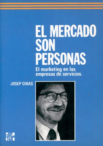 9788476156018: EL Mercado son Personas (Spanish Edition)