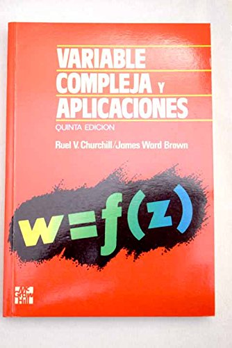 Variable Compleja y Aplicaciones - Quinta Edicion (Spanish Edition) (9788476157305) by Brown, James Ward