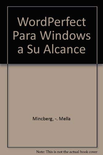 Imagen de archivo de WordPerfect Para Windows a Su Alcance (Spanish Edition) a la venta por Iridium_Books