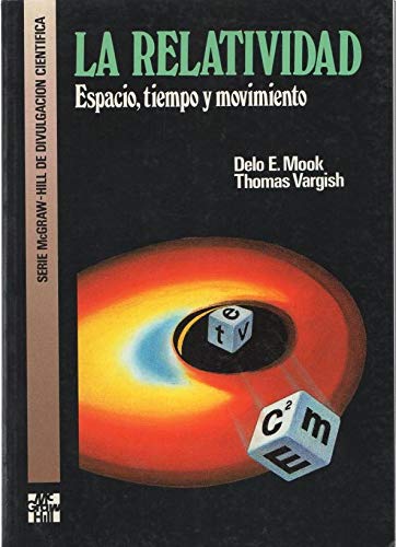 Imagen de archivo de La relatividad : espacio, tiempo y movimiento a la venta por Librera Prez Galds