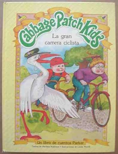 Beispielbild fr Cabbage Patch Kids Spanish la Gran Carrera Ciclista zum Verkauf von Hamelyn