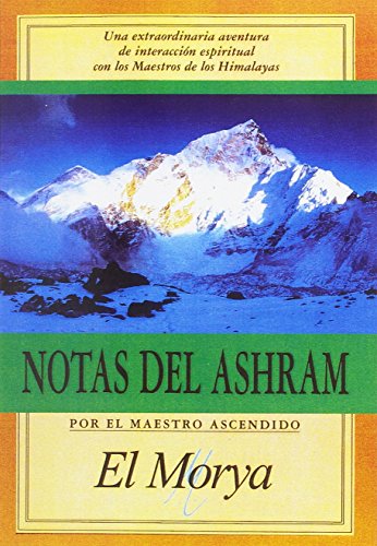 Notas del Ashram por el maestro ascendido El Morya - Clare Prophet, Elizabeth