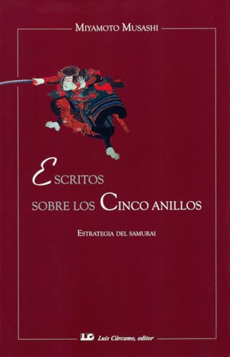 Escritos sobre los Cinco Anillos: Estrategia del Samurai (9788476271292) by Musashi, Miyamoto