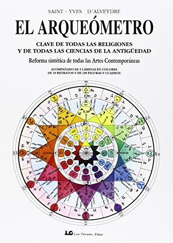 Stock image for El arquemetro : clave de todas las religiones y de todas las ciencias de la Antigedad for sale by Revaluation Books