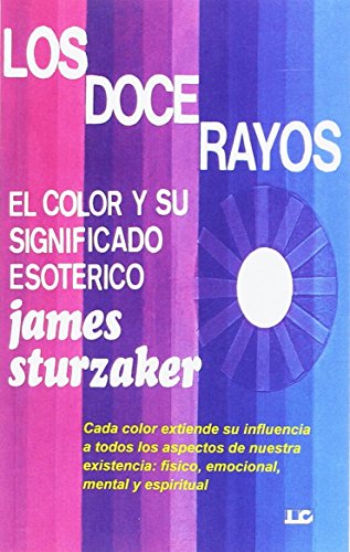 Beispielbild fr Los Doce Rayos : el color y su significado esotrico zum Verkauf von AG Library