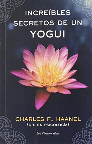 9788476272060: Increbles secretos de un yogui (SIN COLECCION)