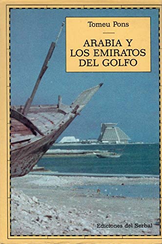 Imagen de archivo de Arabia y los emiratos del golfo a la venta por Librera 7 Colores