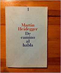 De Camino Al Habla (9788476280690) by Heidegger, Martin