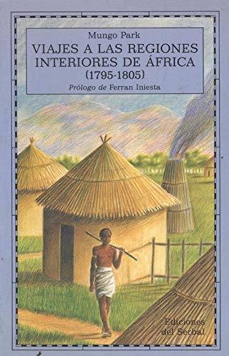 9788476280898: Viaje a las regiones interiores de africa (1795-1805)