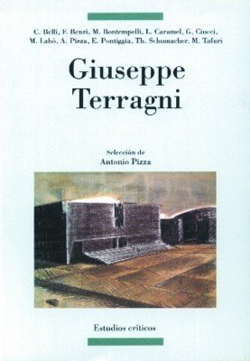 Giuseppe Terragni (9788476282090) by Pizza, Antonio