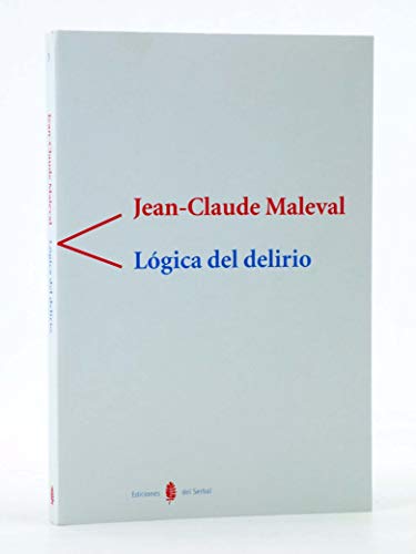 Imagen de archivo de La l gica del delirio a la venta por WorldofBooks