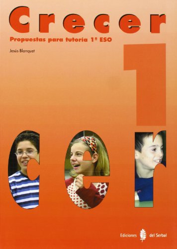 Imagen de archivo de CRECER 1. PROPUESTA PARA TUTORIA 1 ESO a la venta por Iridium_Books